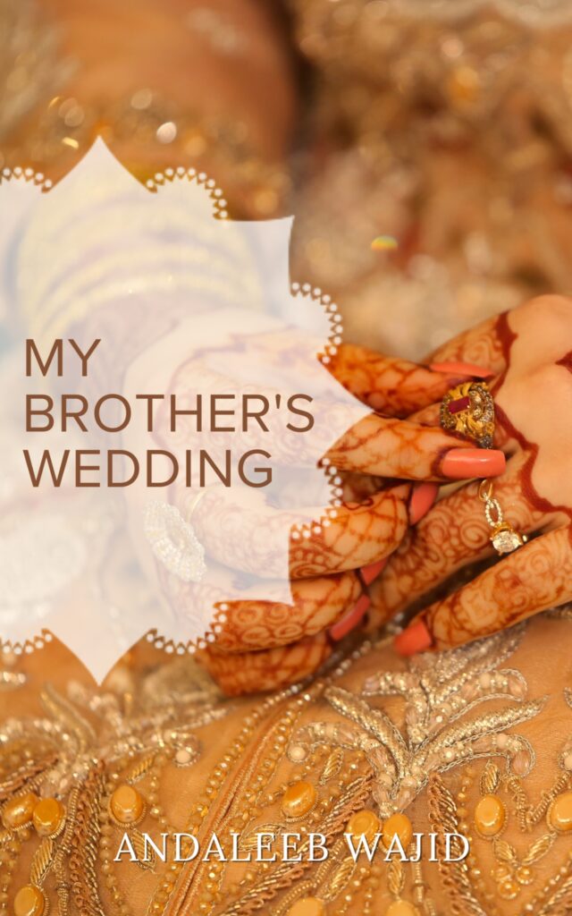 My Brother’s Wedding