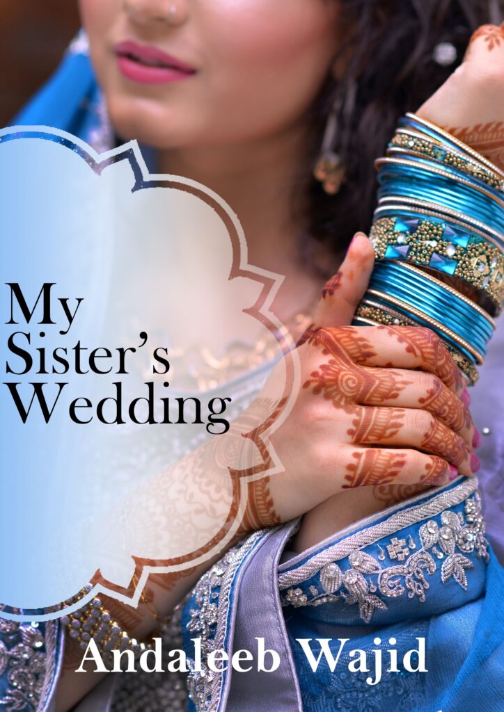 My Sister’s Wedding